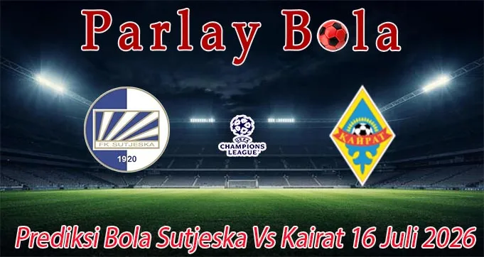 Sutjeska vs Kairat